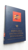 POPULARNA ENCYKLOPEDIA POWSZECHNA t. 6