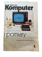 Komputer i pomiary – Hubert Joas – Z-80, pomiary i analiza wyników, WKŁ