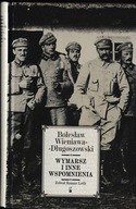 Wymarsz i inne wspomnienia Bolesław Wieniawa-Długoszowski