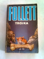 TRÓJKA - Ken Follett