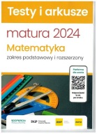 TESTY I ARKUSZE MATURA 2024 MATEMATYKA, J. POLSKI, J. ANGIELSKI x 3 BDB.