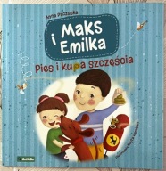 Maks i Emilka Pies i kupa szczęścia Anna Paczuska