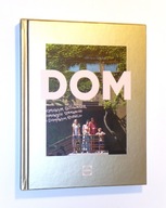 DOM_Co zrobić aby życie było pełniejsze