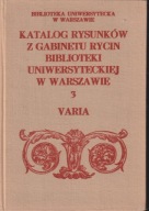 Katalog rysunków z Gabinetu Rycin BUW, cz. 3, Varia