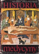 Historia medycyny - red. T. Brzezińskiego