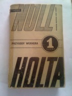 PRZYGODY WERNERA HOLTA - Dieter Noll