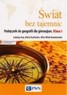 Świat bez tajemnic 1 Podręcznik do geografii Jadwiga Kop, M. Kucharska