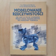 Białynicki-Birula Modelowanie rzeczywistości Od Gry w życie Conwaya