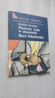PIERWSZY KROK W CHMURACH BAZA SOKOLOWSKA - Marek Hlasko (1988)