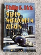 WBREW WSKAZÓWKOM ZEGARA Dick