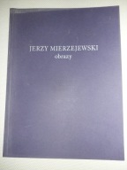 Jerzy Mierzejewski - Obrazy