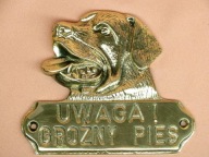 tabliczka mosiężna - UWAGA GROŹNY PIES - nowa