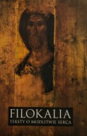 Filokalia Teksty o modlitwie serca ks. Józef Naumowicz