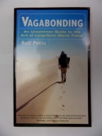 Vagabonding. An Uncommon Guide to the Art of Long-