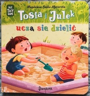 Tosia i Julek uczą się dzielić. (Nie) tacy sami - Magdalena Boćko-Mysiorska