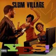 Slum Village - Yes! FOLIA!!!