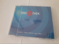 DISC-O-THEK - Don't you want - BMG - LOGIC 1997