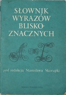 Słownik wyrazów bliskoznacznych Stanisław Skorupka