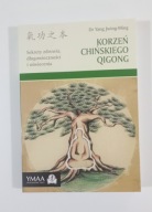 Korzeń Chińskiego Qigong Yang Jwing-Ming