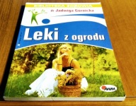 Leki z ogrodu / Jadwiga Górnicka