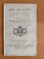 1782 - Dorvigny - Oui ou non - język francuski - teatr
