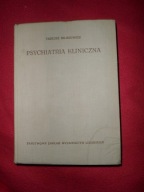 Psychiatria kliniczna - Tadeusz Bilikiewicz