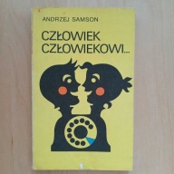 Andrzej Samson - Człowiek człowiekowi