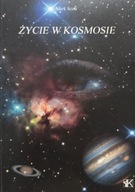 Życie w kosmosie Mark Scott