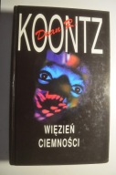 Dean R. Koontz Więzień ciemności