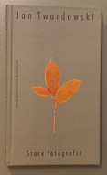 STARE FOTOGRAFIE - JAN TWARDOWSKI