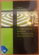 A logic-driven analysys of the decision making pro