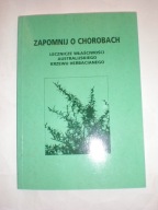 ZAPOMNIJ O CHOROBACH KRZEW HERBACIANY Beata Kokieć