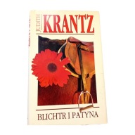 Judith Krantz. Blichtr i patyna. Świat Książki, 1995 r. Wydanie II.
