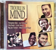 THE BEST OF BLUES TROUBLE IN MIND Various Artists CD