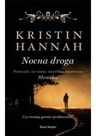 Kristin Hannah Nocna droga w dobrym stanie, miękka okładka