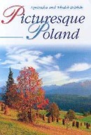 PICTURESQUE POLAND BILIŃSCY ALMA PRESS