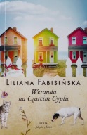 Weranda na Czarcim Cyplu Liliana Fabisińska