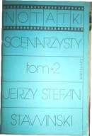 Notatki scenarzysty t. 2 Jerzy Stefan Stawiński