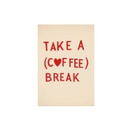 Plakat „Take a (Coffee) Break” – Kuchenny Plakat Typograficzny