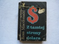 Z TAMTEJ STRONY DOLARA R. MACDONALD