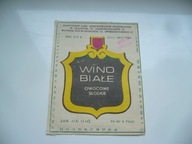 PRL STARA ETYKIETA Z KOLEKCJI WINO BIAŁE OLSZTYN/OSTRÓDA