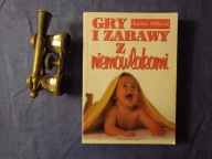 Gry i Zabawy z Niemowlakami Jackie Silberg
