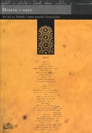 Miraże i oazy. Su'ad as-Sabah i inne poetki kuwejckie. Magdalena Kubarek