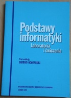 PODSTAWY INFORMATYKI LABORATORIA I ĆWICZENIA BARBARA nOWARSKA