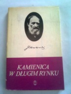 KAMIENICA W DŁUGIM RYNKU - Józef Ignacy Kraszewski
