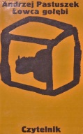 ŁOWCA GOŁĘBI Andrzej Pastuszek ( SPIS)