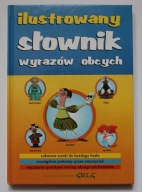 ilustrowany SŁOWNIK WYRAZÓW OBCYCH dla dzieci