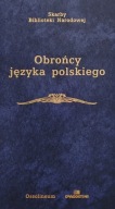 Obrońcy języka polskiego wiek XV- XVIII Witold Taszycki