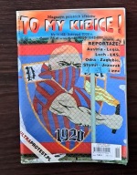 TO MY KIBICE ! 11/2006 - Austria - Legia...Lech - ŁKS...Odra - Zagłębie...