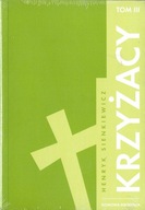 Henryk Sienkiewicz Krzyżacy tom 3